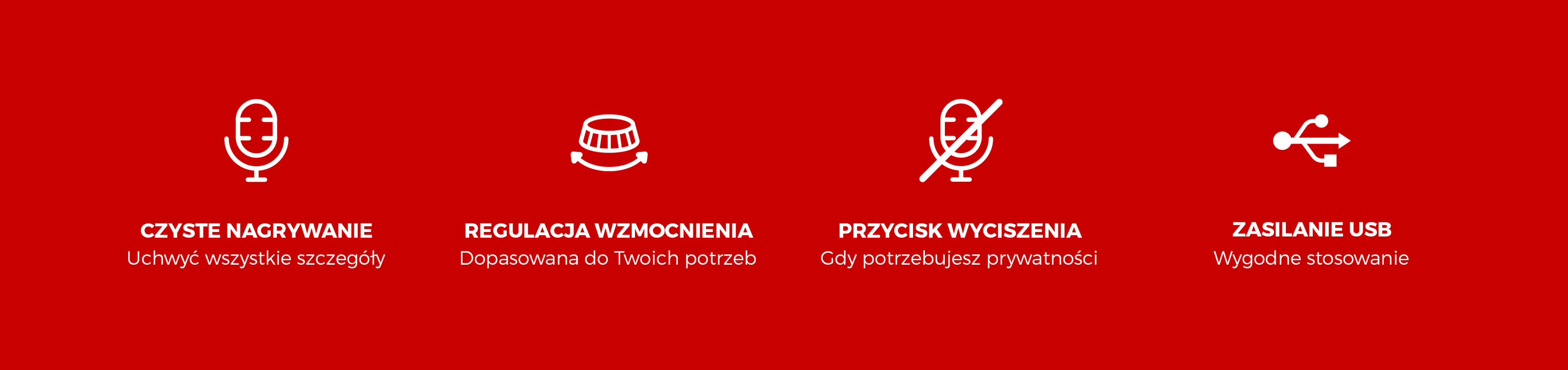 Cztery ikony z tekstem na czerwonym tle, podkreślające funkcje: wyraźne nagrywanie, regulowane wzmocnienie, przycisk wyciszenia i zasilanie USB.