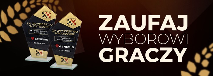 GENESIS - zaufaj wyborowi graczy
